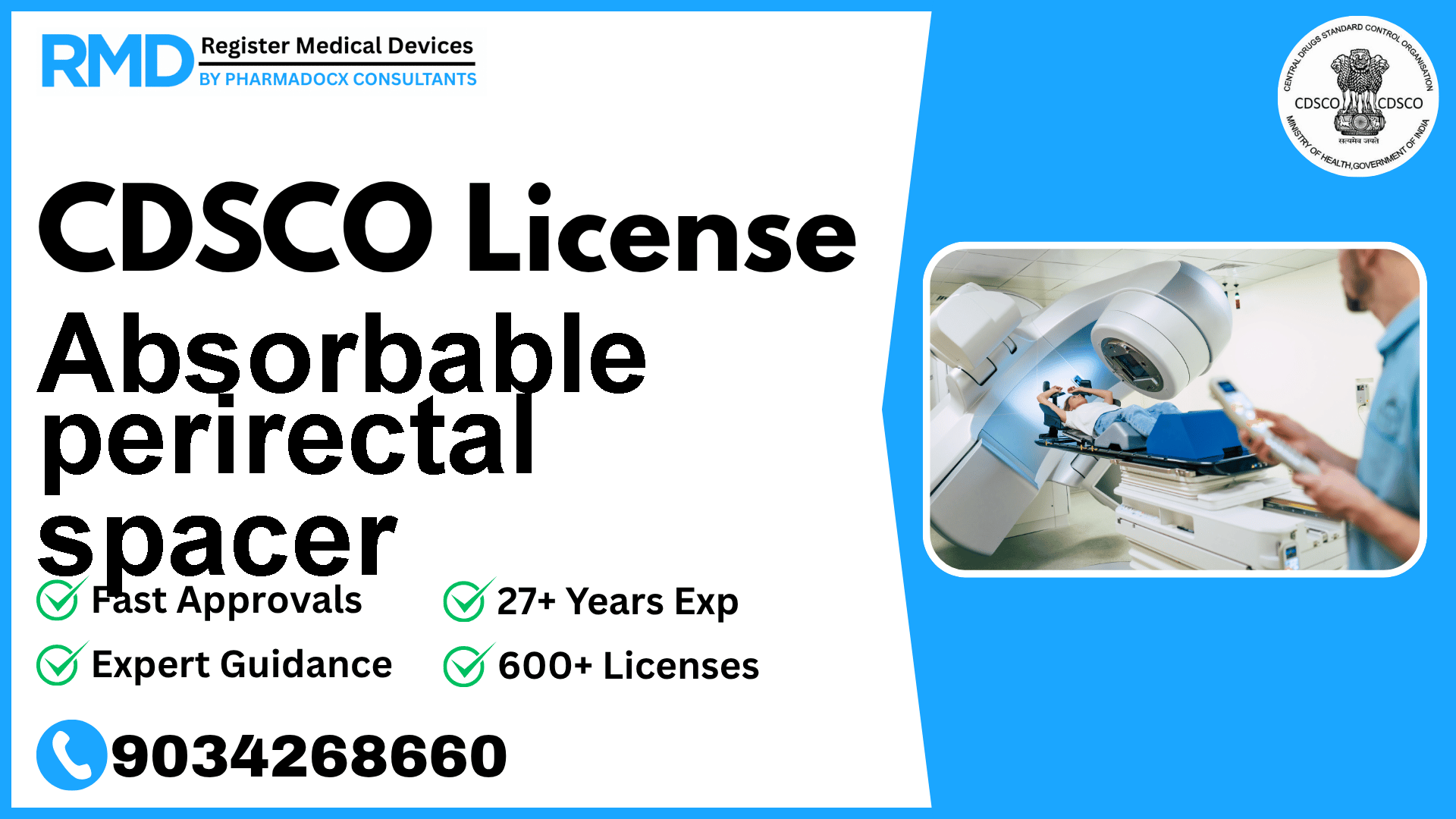CDSCO License for Absorbable perirectal spacer
