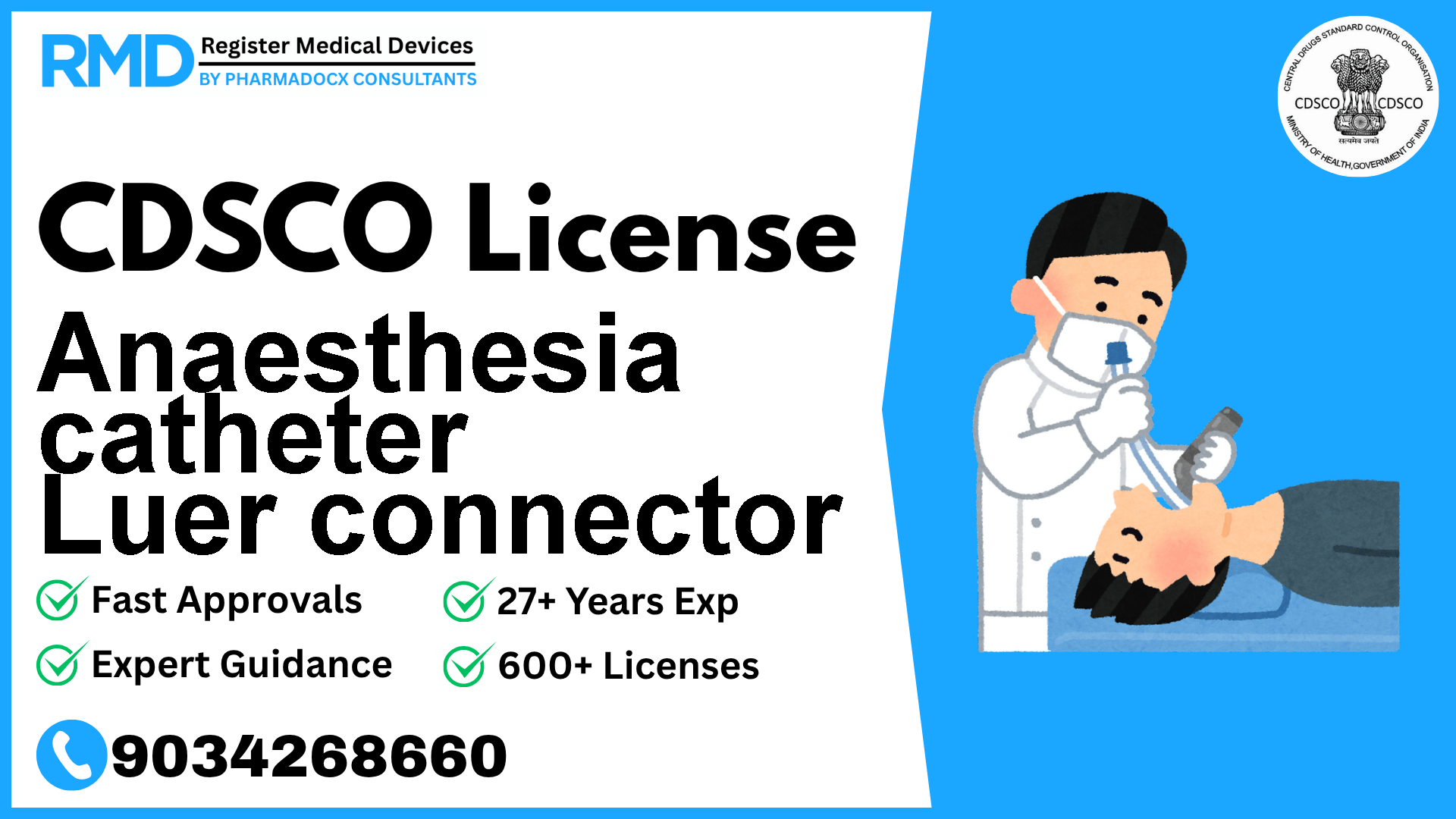 CDSCO License for Anaesthesia catheter Luer connector