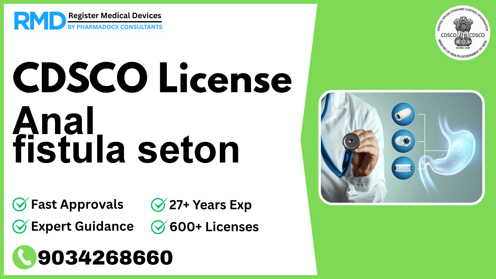 CDSCO License for Anal fistula seton