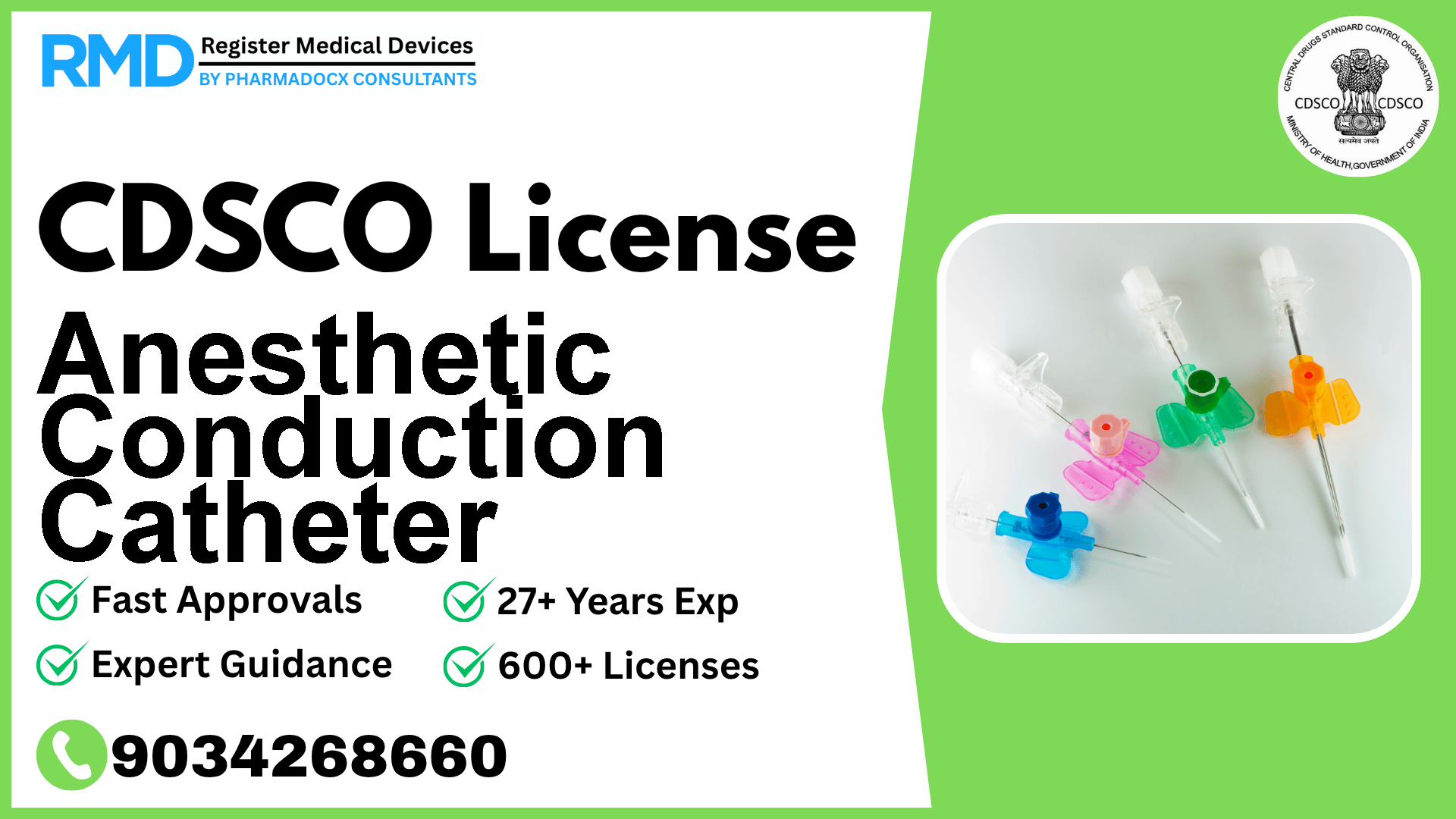CDSCO License for Anesthetic Conduction Catheter