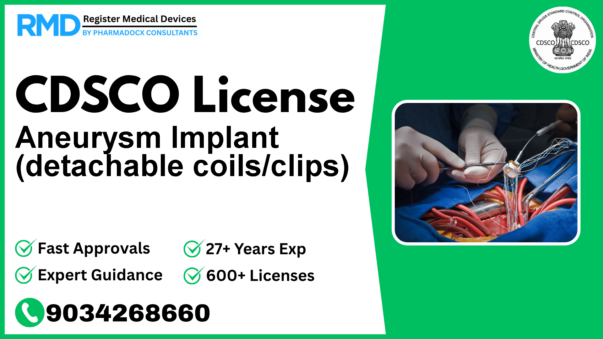 CDSCO License for Aneurysm Implant (detachable coils/clips)