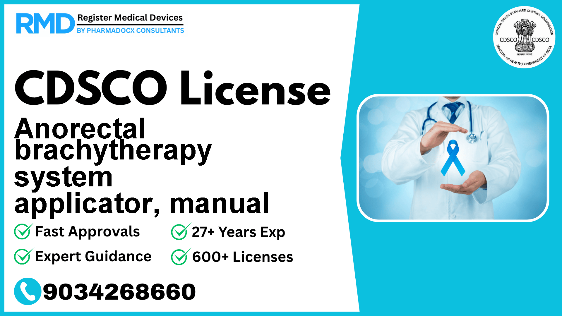 CDSCO License for Anorectal brachytherapy system applicator, manual