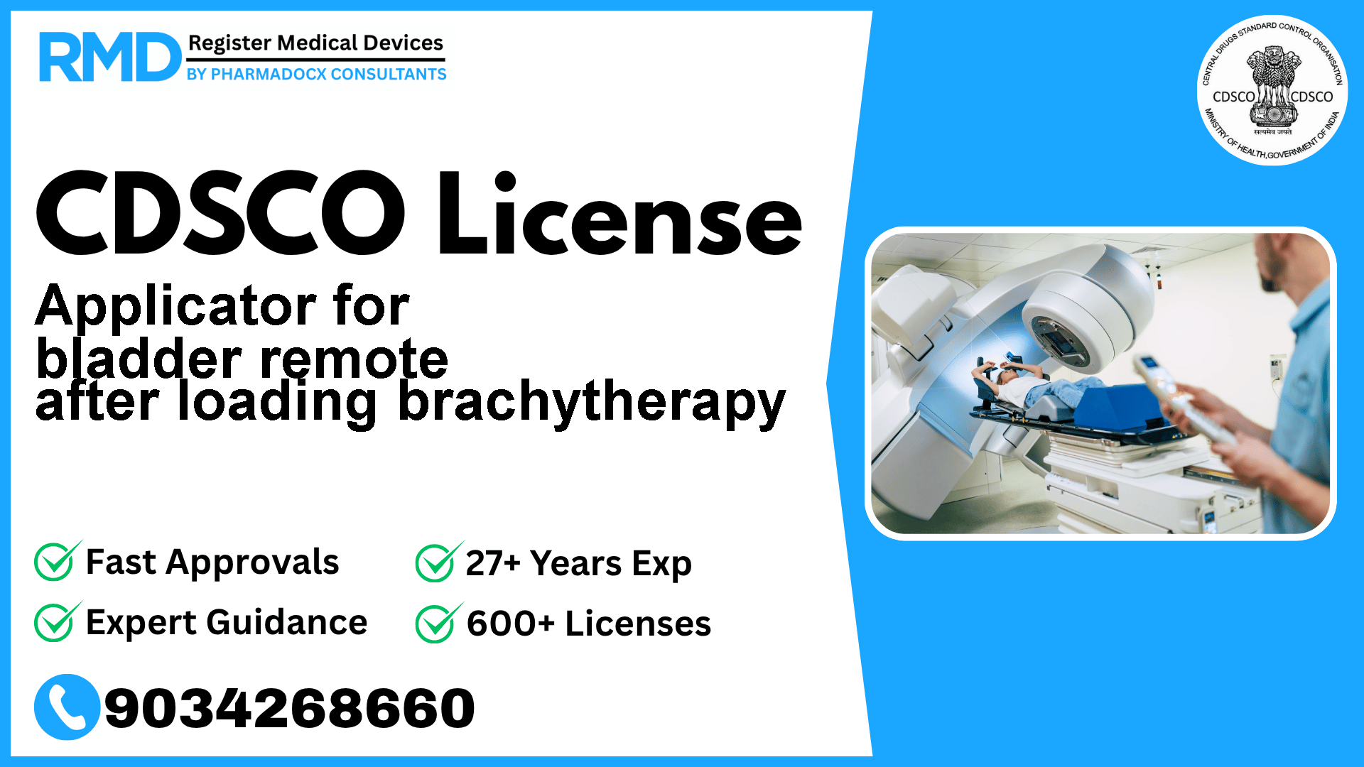 CDSCO License for Applicator for bladder remote after loading brachytherapy