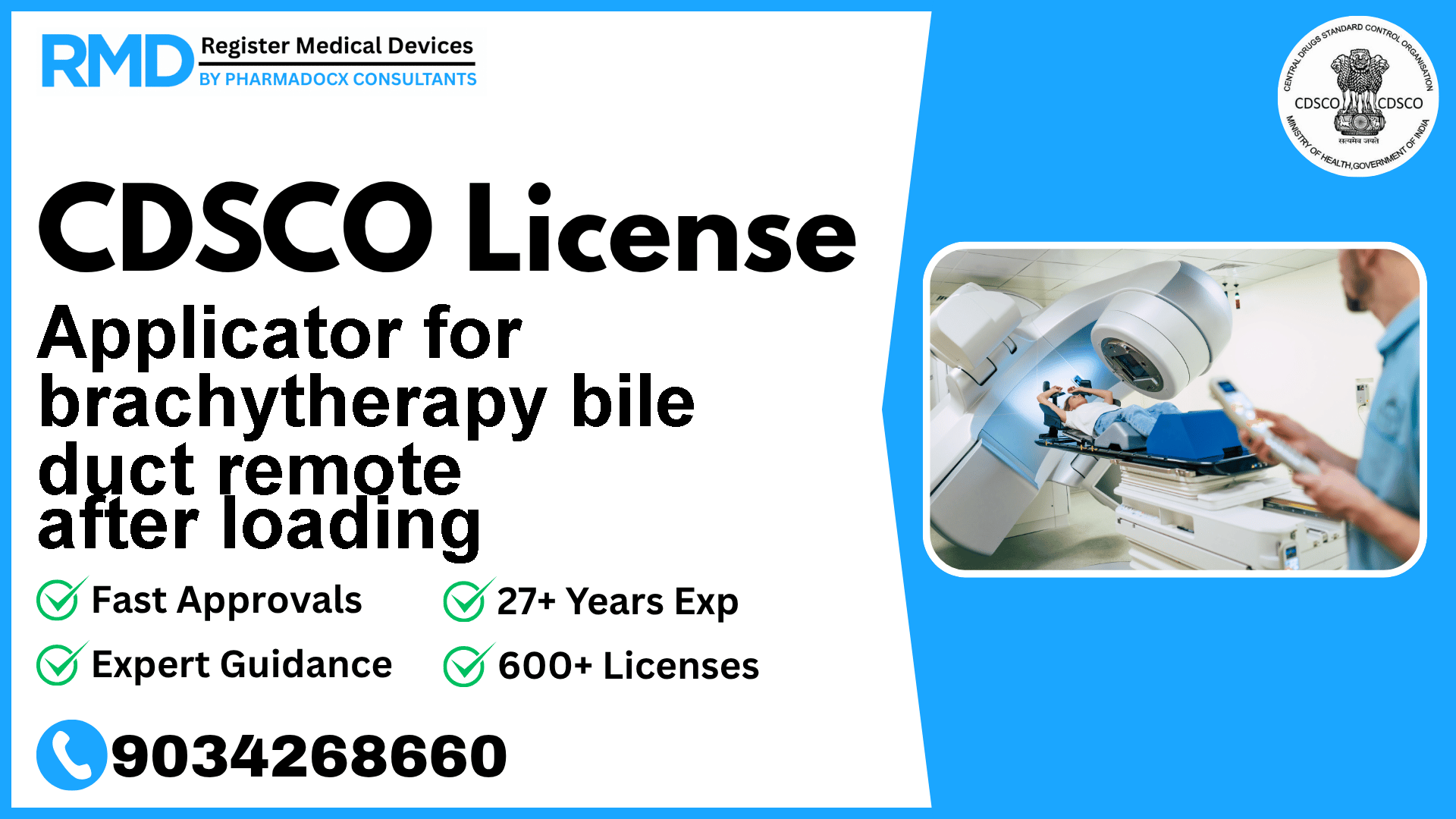 CDSCO License for Applicator for brachytherapy bile duct remote after loading