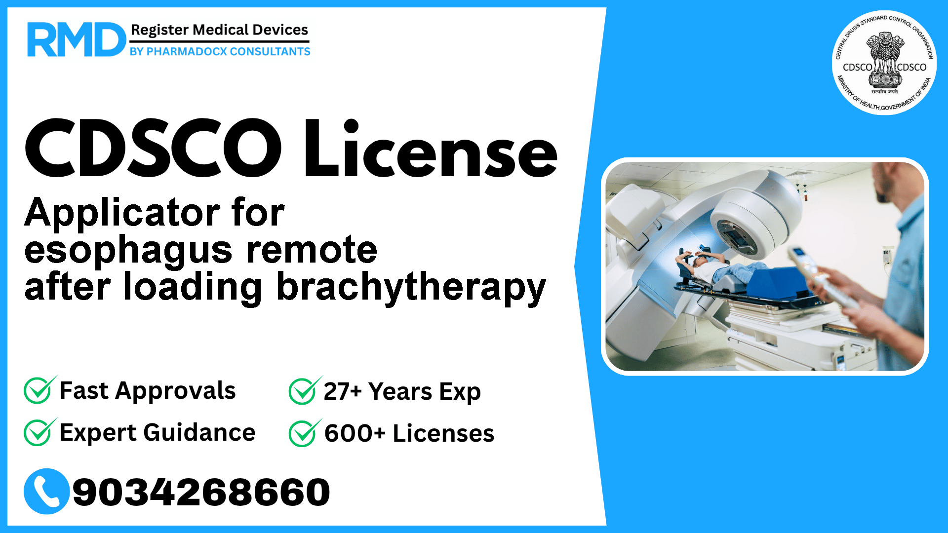 CDSCO License for Applicator for esophagus remote after loading brachytherapy
