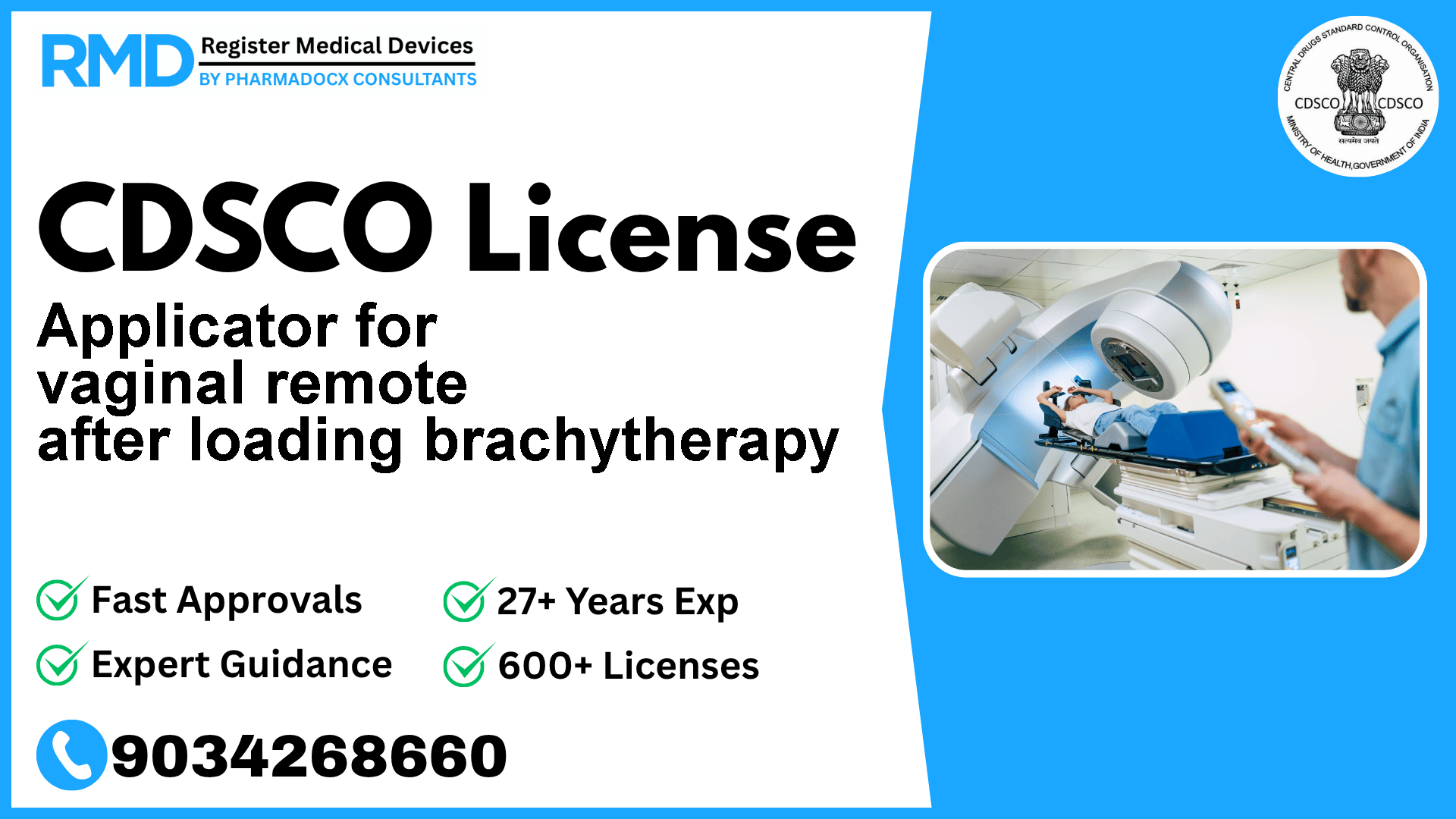 CDSCO License for Applicator for vaginal remote after loading brachytherapy
