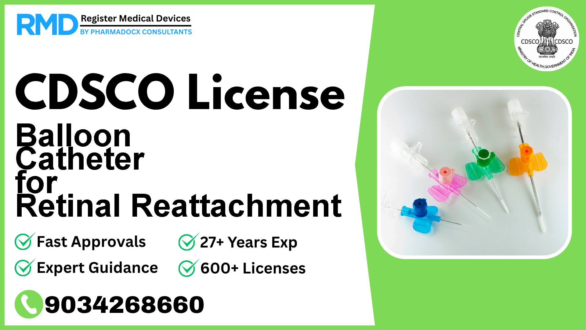 CDSCO License for Balloon Catheter for Retinal Reattachment