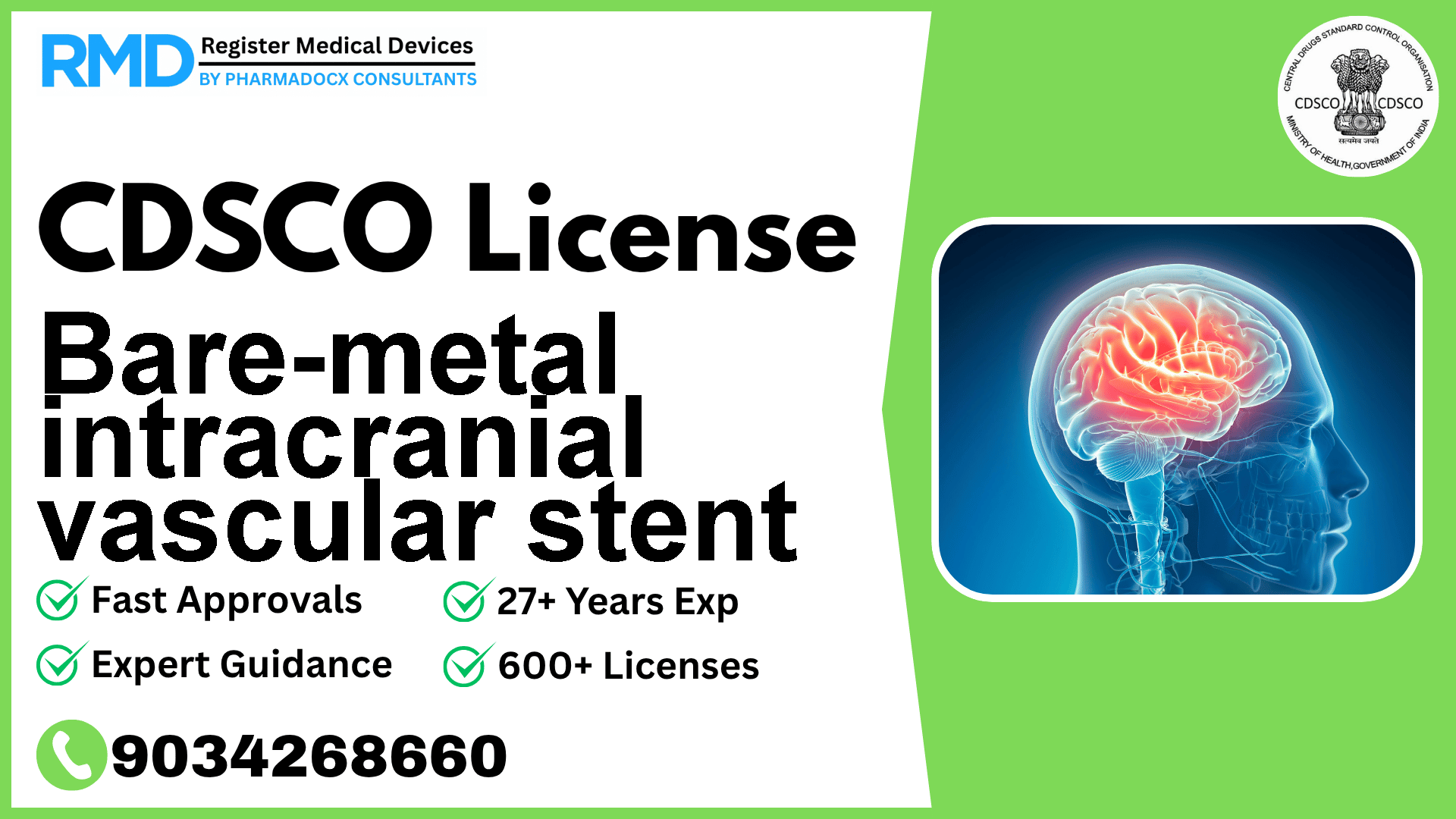CDSCO License for Bare-metal intracranial vascular stent