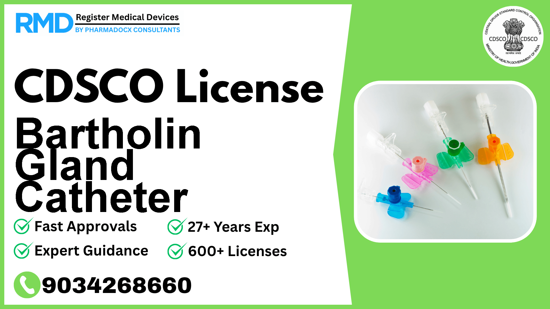 CDSCO License for Bartholin Gland Catheter