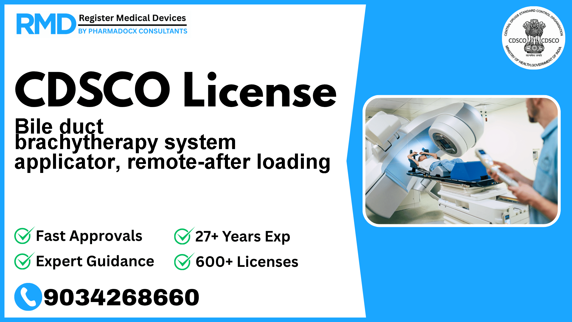 CDSCO License for Bile duct brachytherapy system applicator, remote-after loading