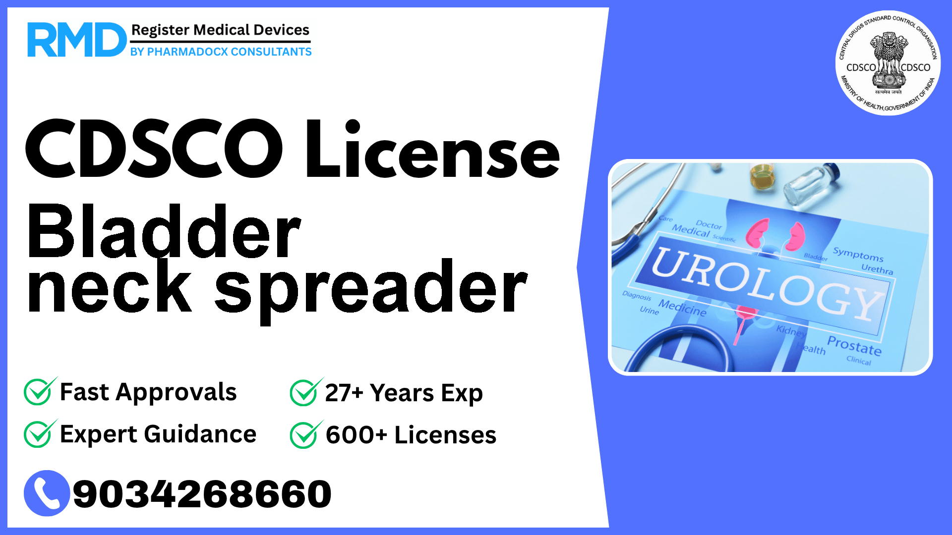 CDSCO License for Bladder neck spreader