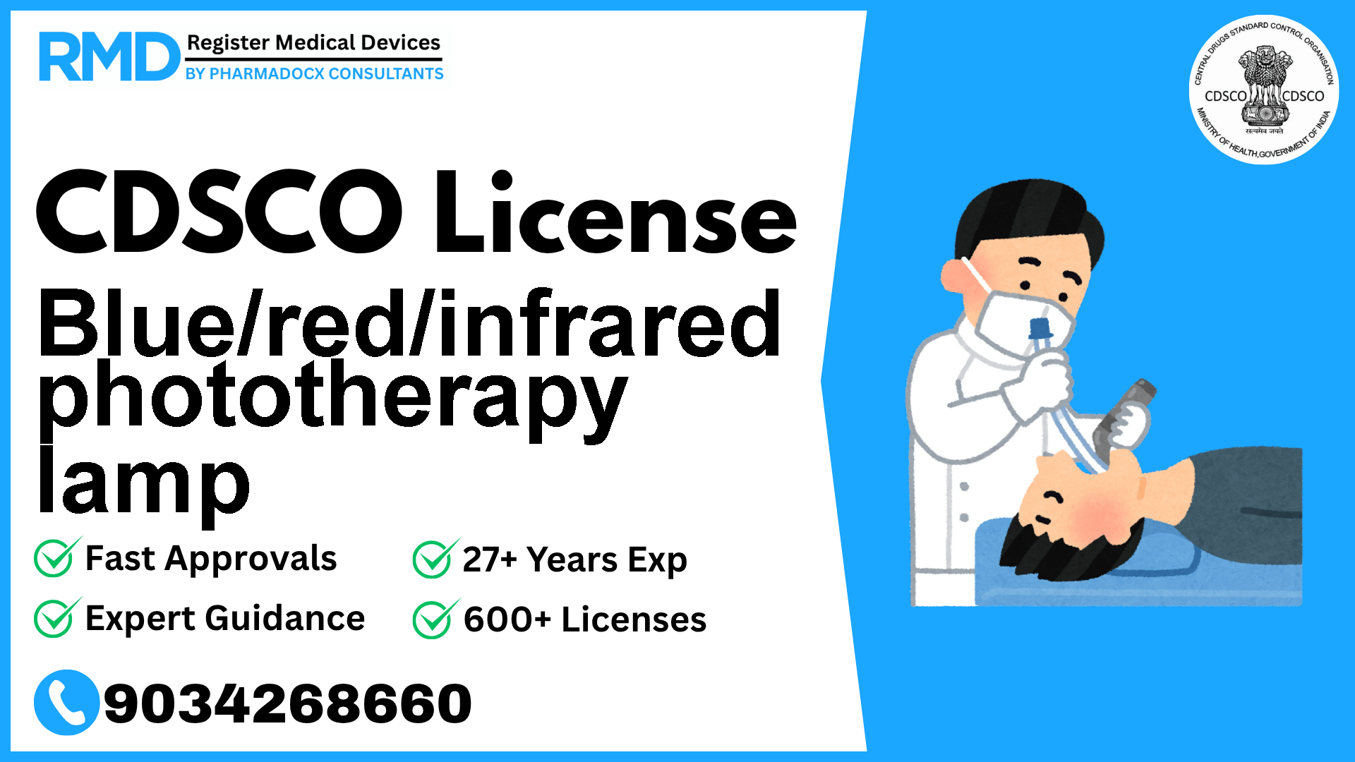 CDSCO License for Blue/red/infrared phototherapy lamp