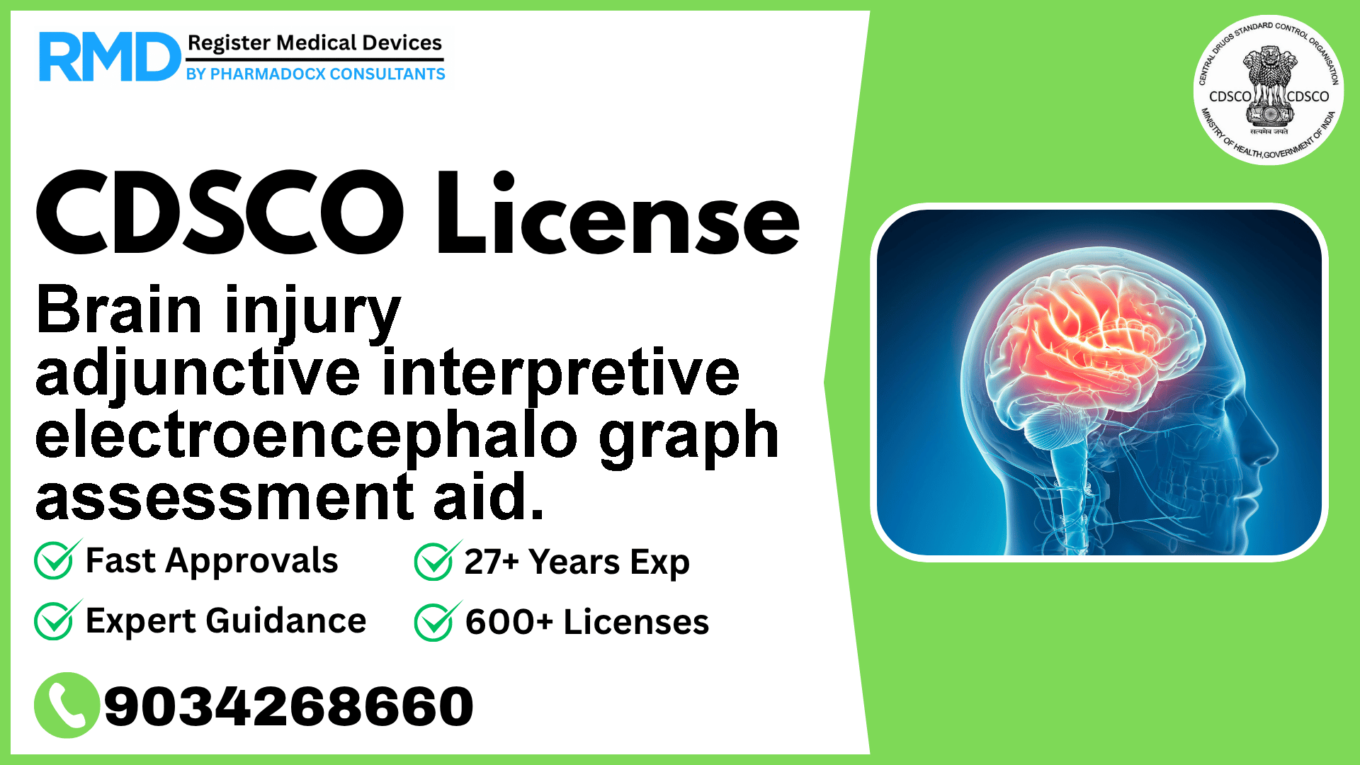 CDSCO License for Brain injury adjunctive interpretive electroencephalo graph assessment aid.