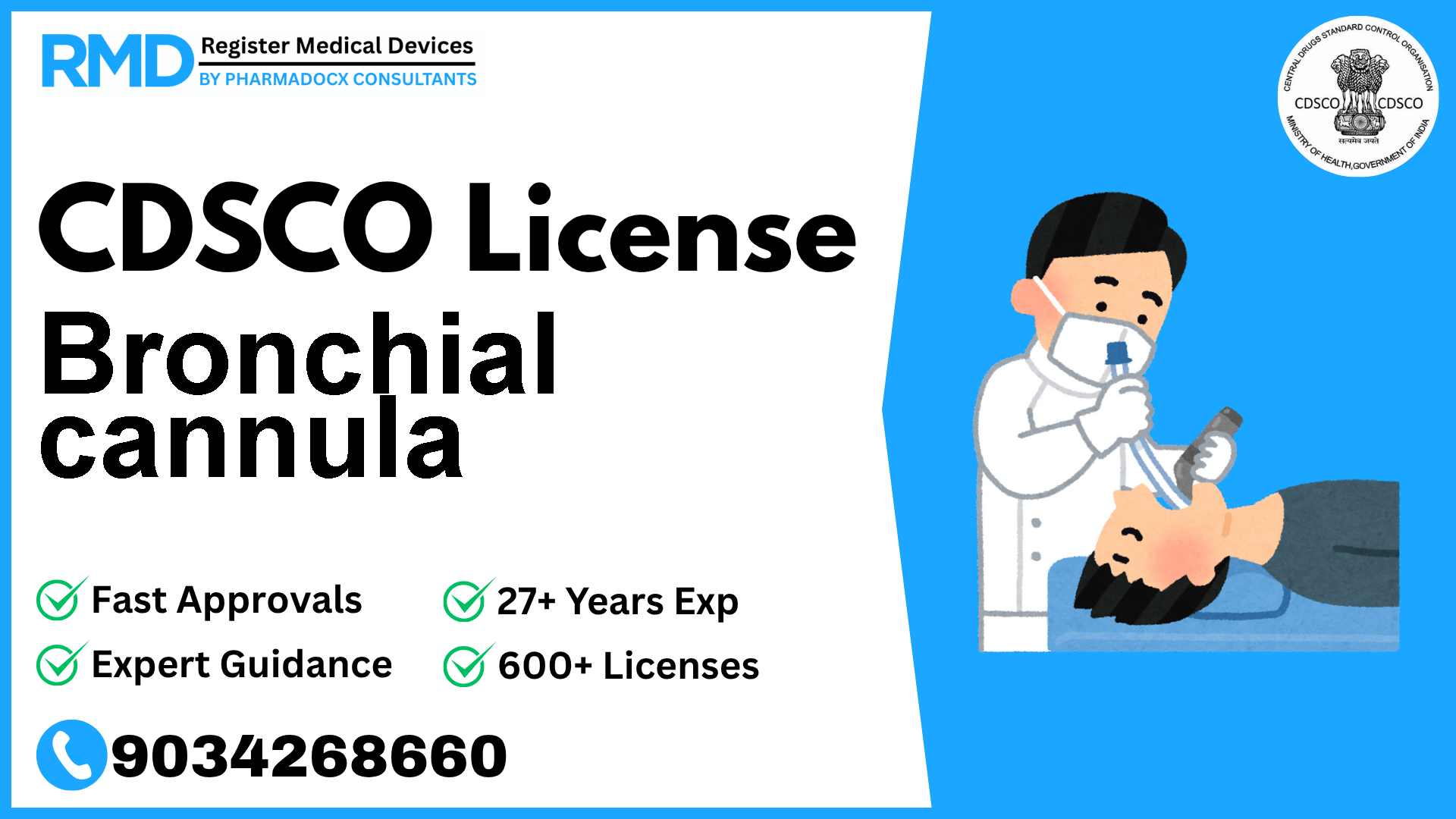 CDSCO License for Bronchial cannula