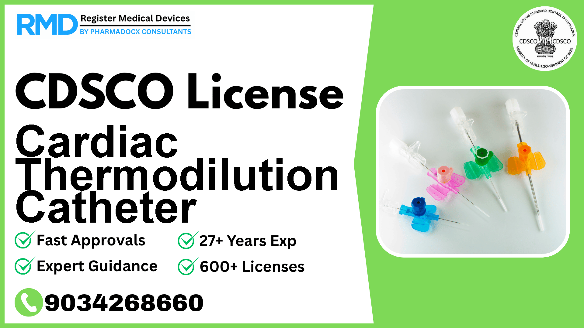 CDSCO License for Cardiac Thermodilution Catheter