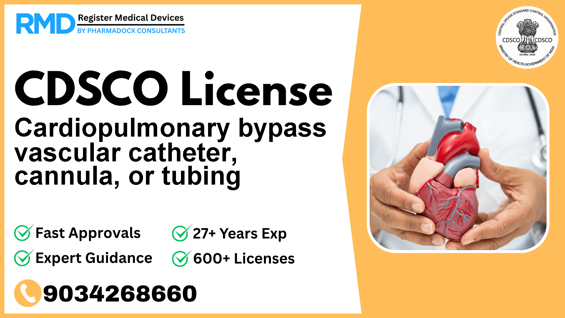 CDSCO License for Cardiopulmonary bypass vascular catheter, cannula, or tubing