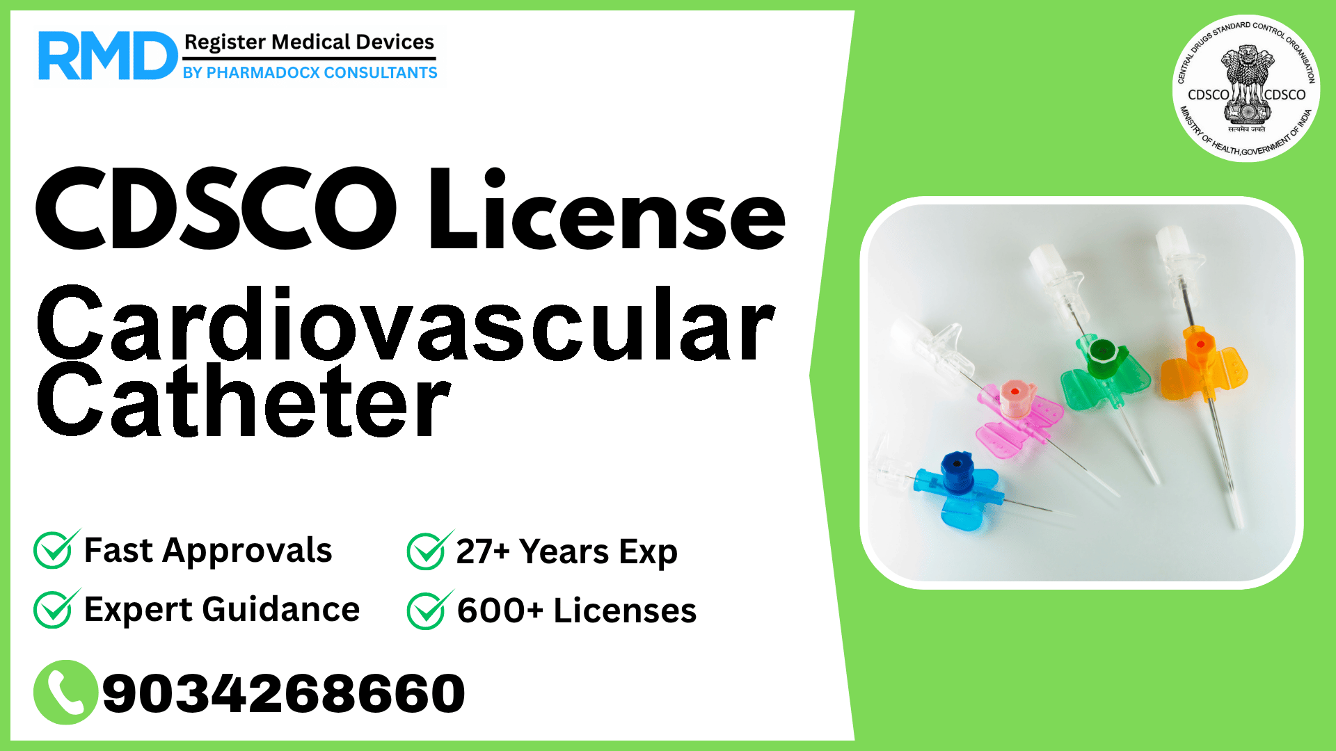 CDSCO License for Cardiovascular Catheter