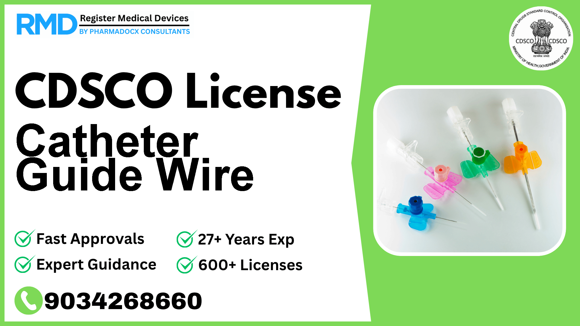 CDSCO License for Catheter Guide Wire