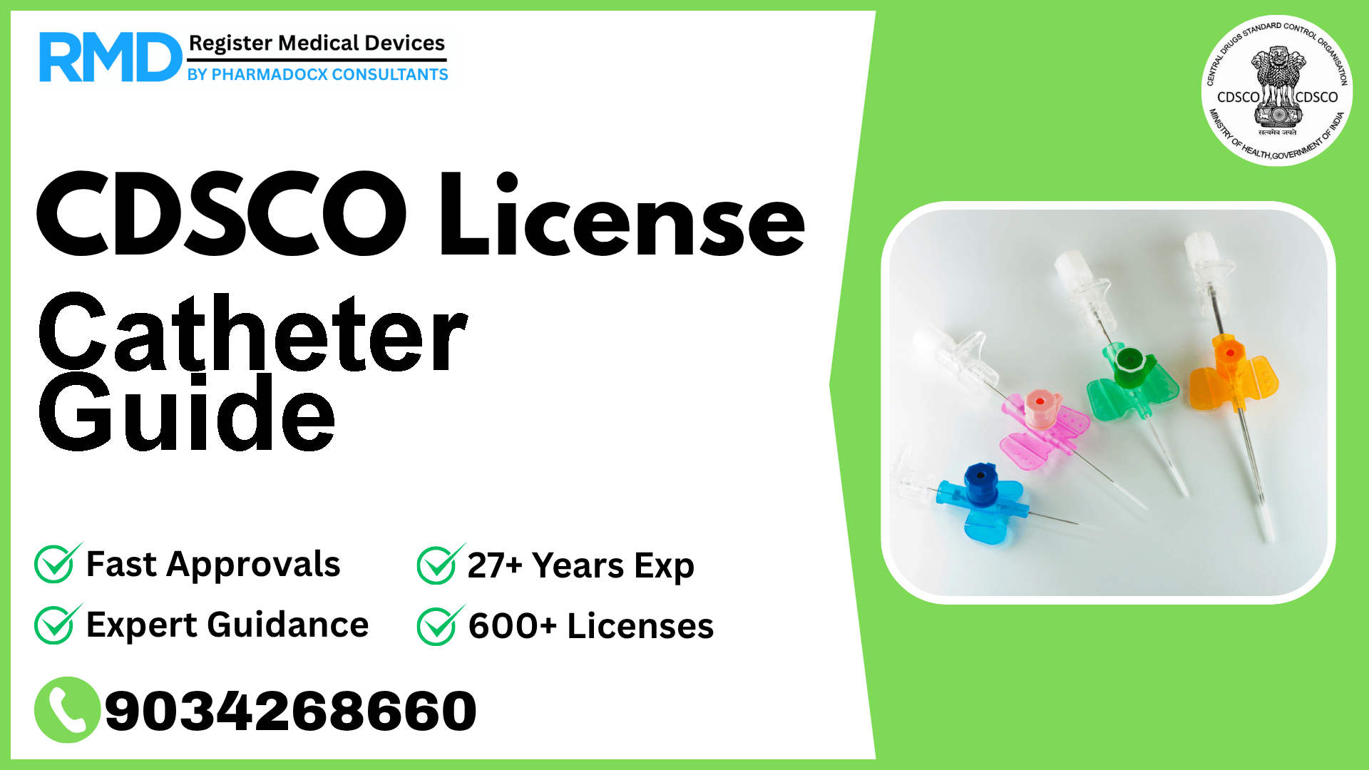 CDSCO License for Catheter Guide