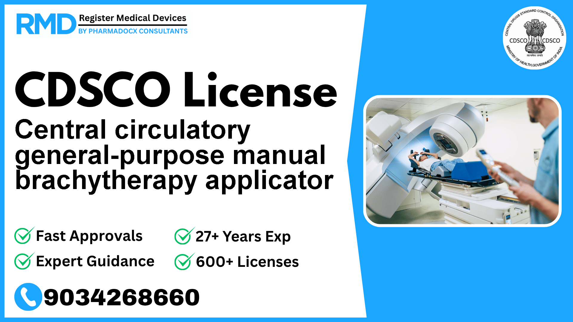 CDSCO License for Central circulatory general-purpose manual brachytherapy applicator