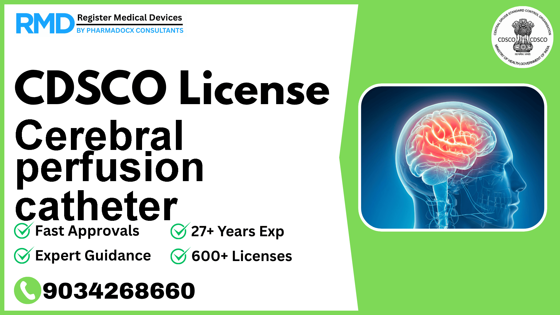 CDSCO License for Cerebral perfusion catheter