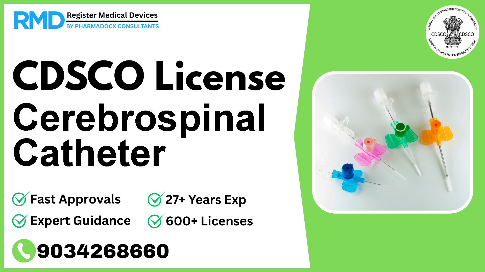 CDSCO License for Cerebrospinal Catheter