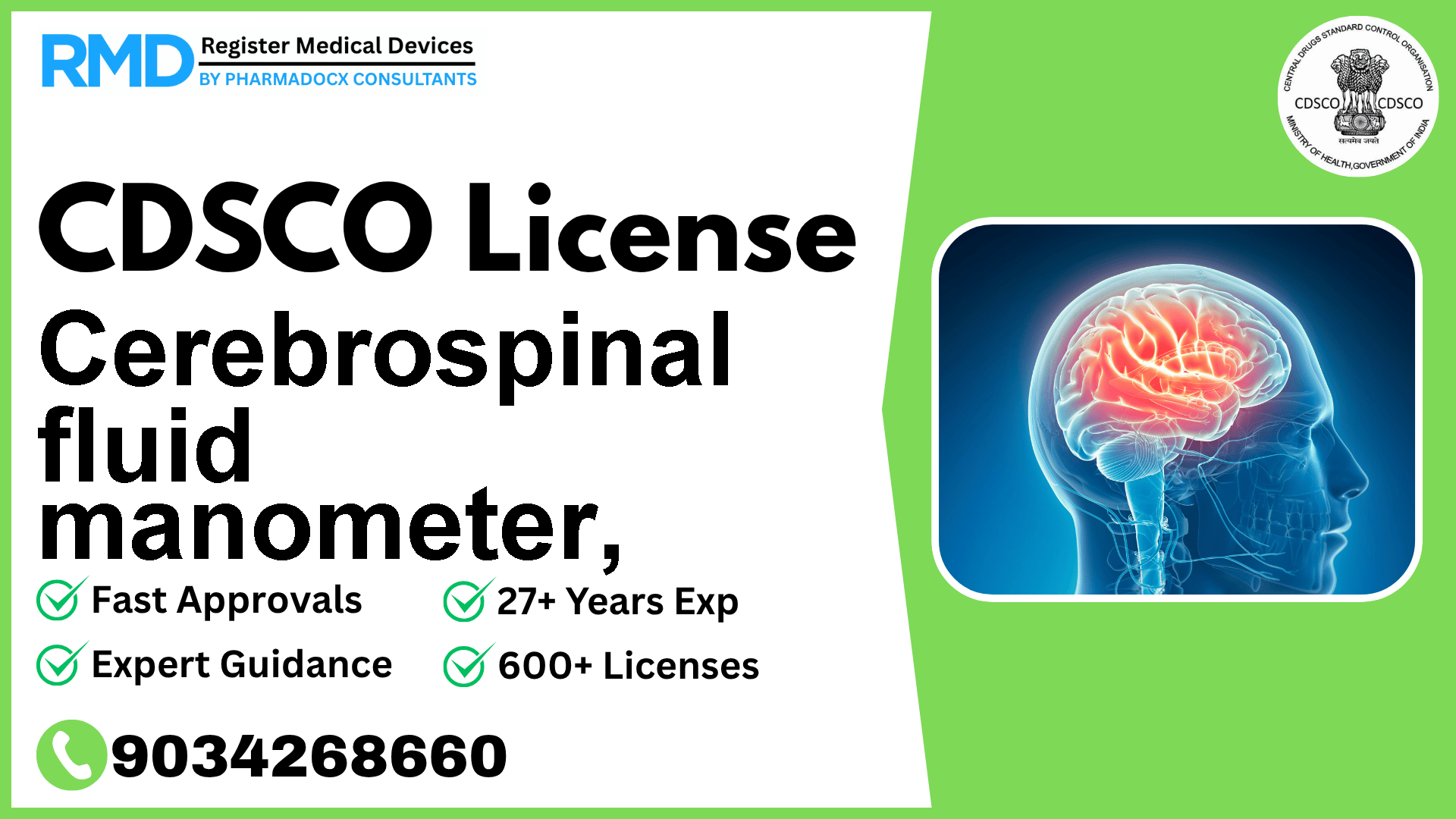 CDSCO License for Cerebrospinal fluid manometer,