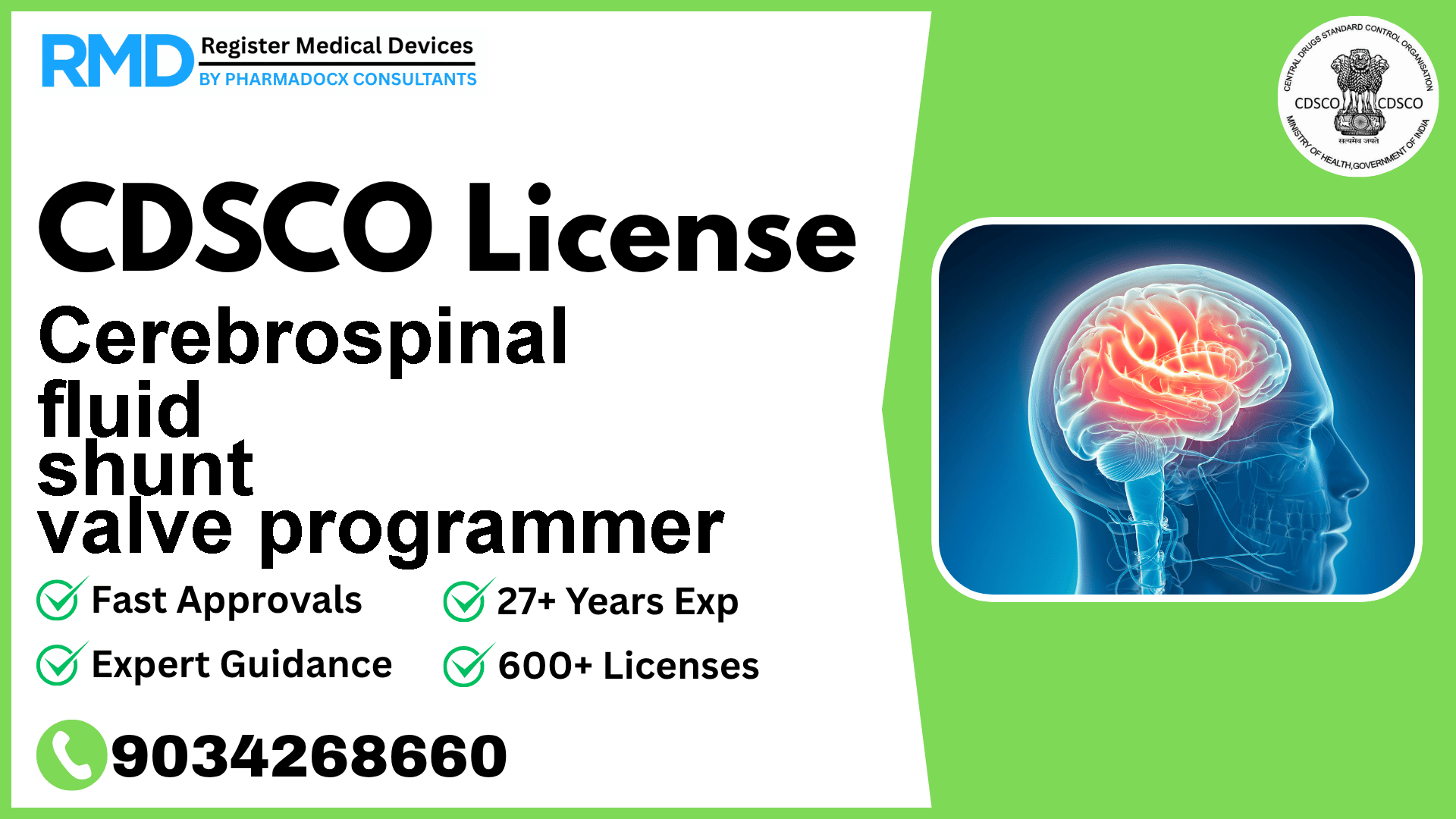 CDSCO License for Cerebrospinal fluid shunt valve programmer