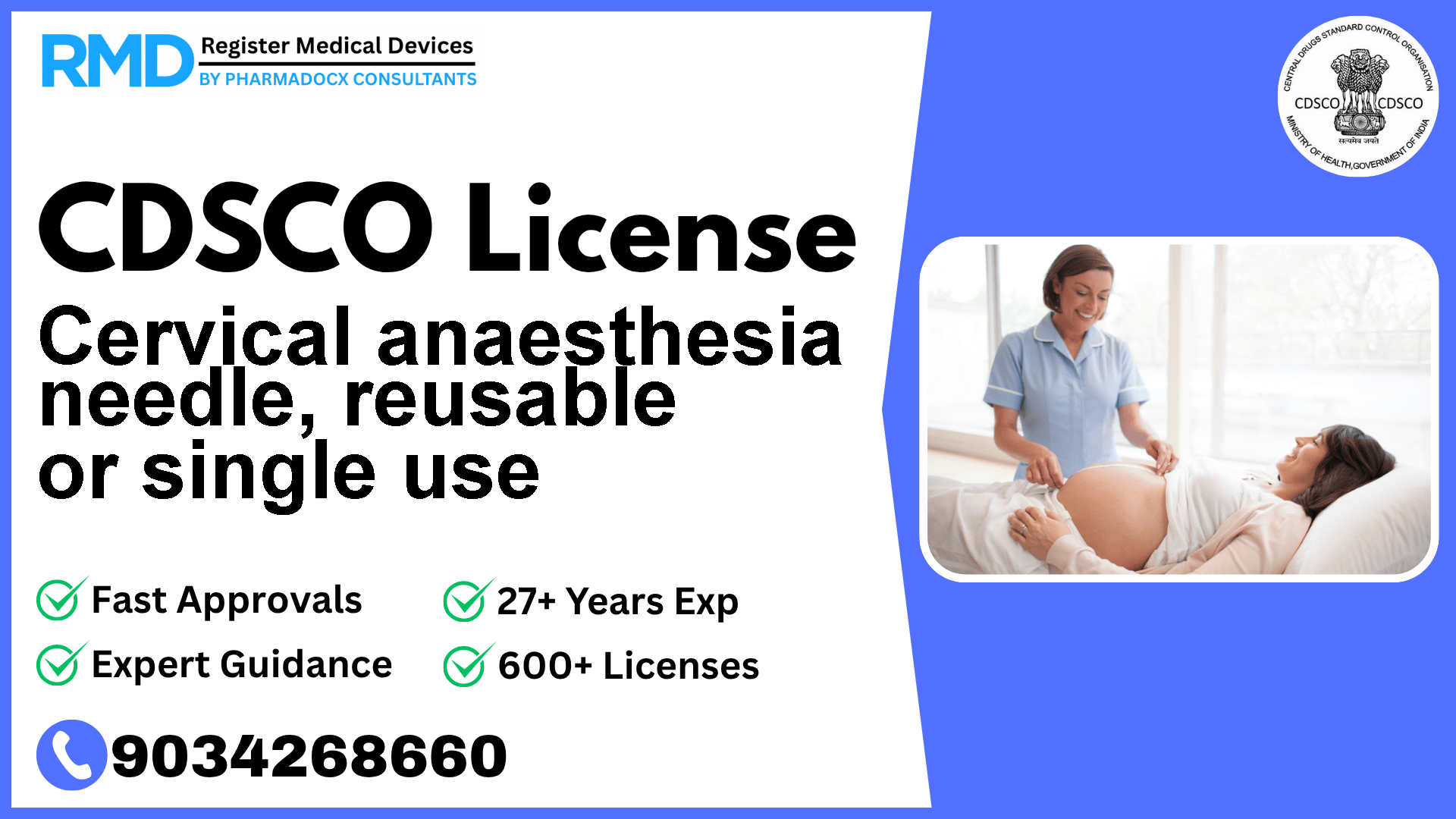CDSCO License for Cervical anaesthesia needle, reusable or single use