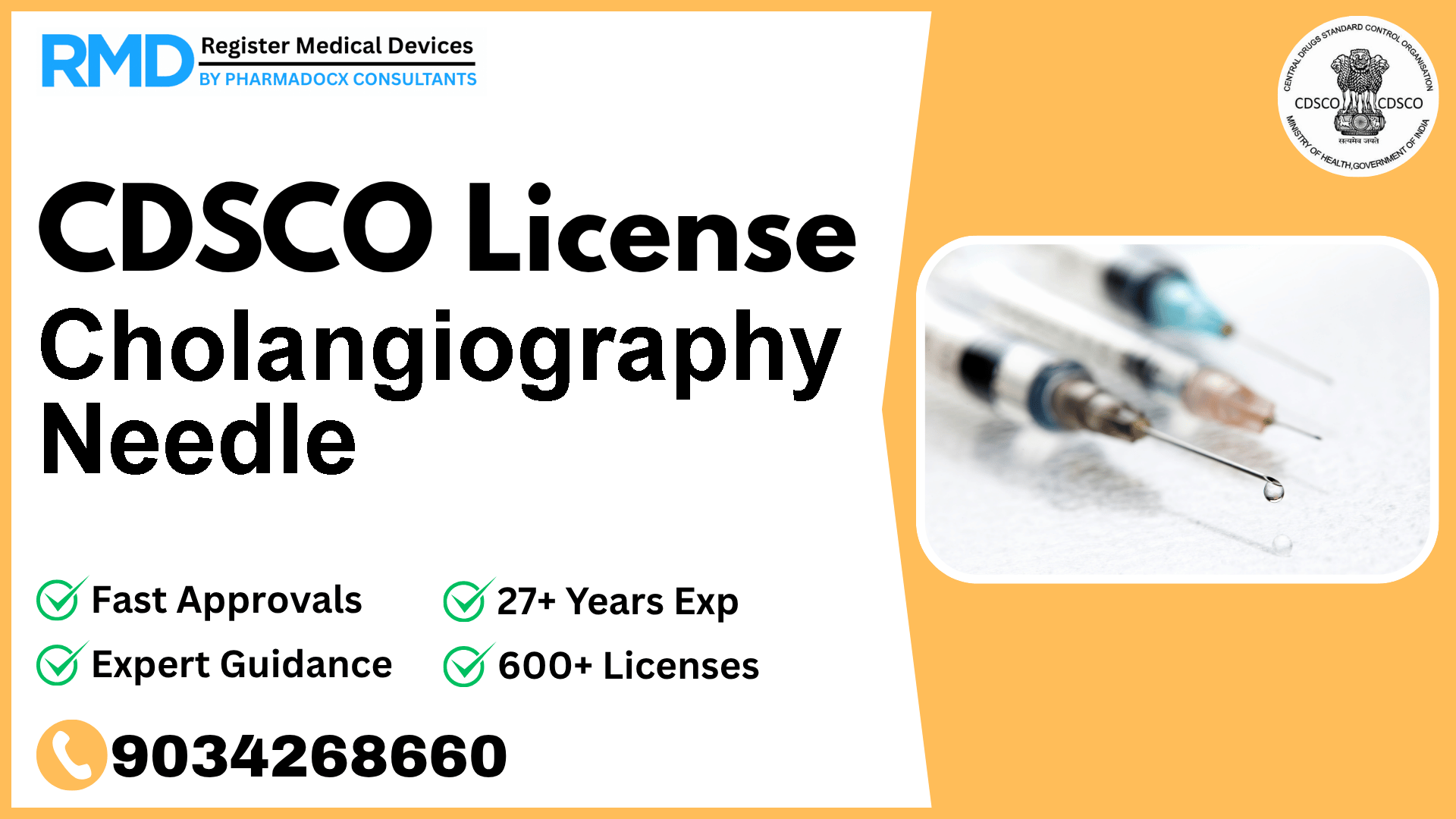 CDSCO License for Cholangiography Needle