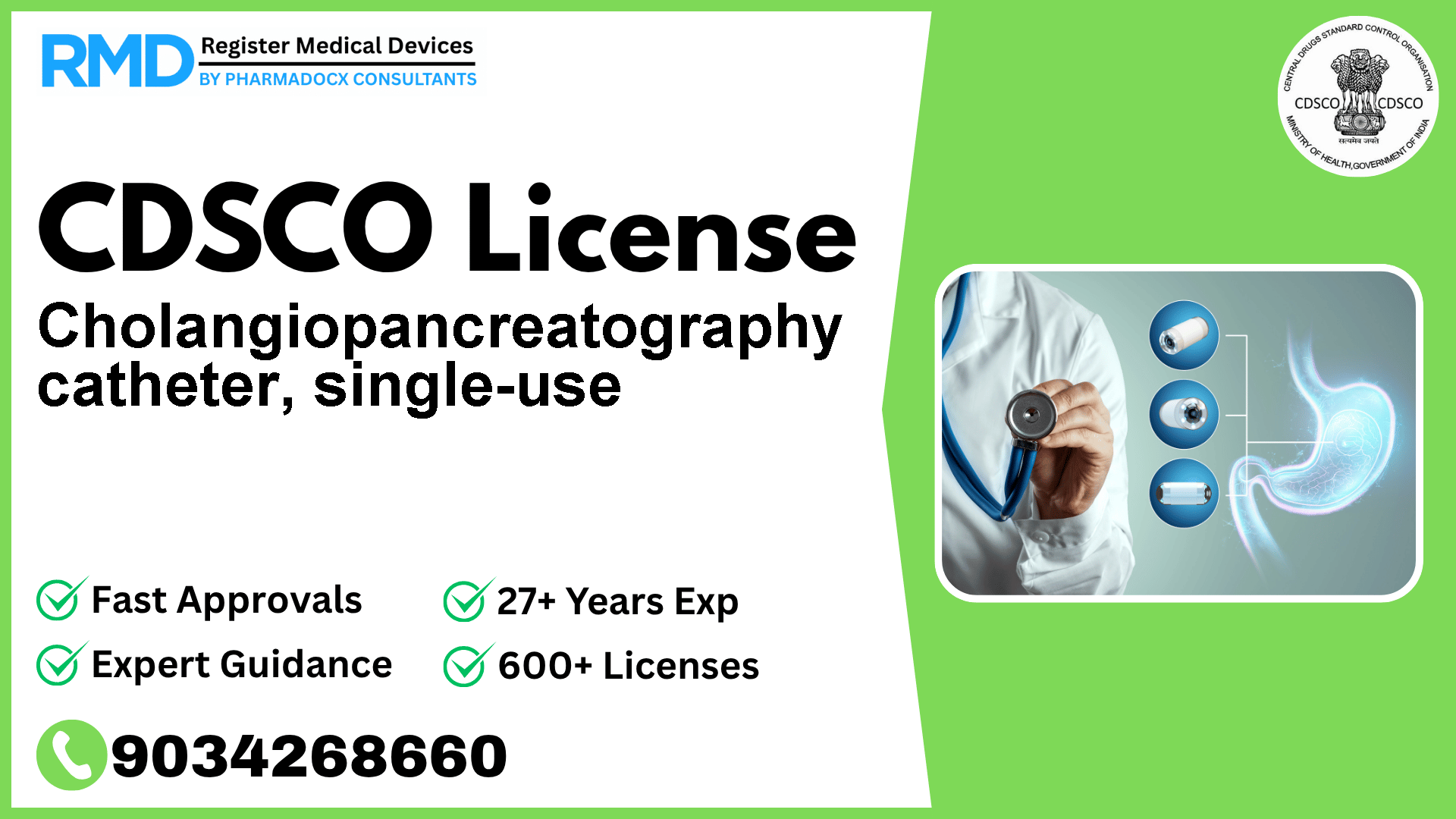 CDSCO License for Cholangiopancreatography catheter, single-use