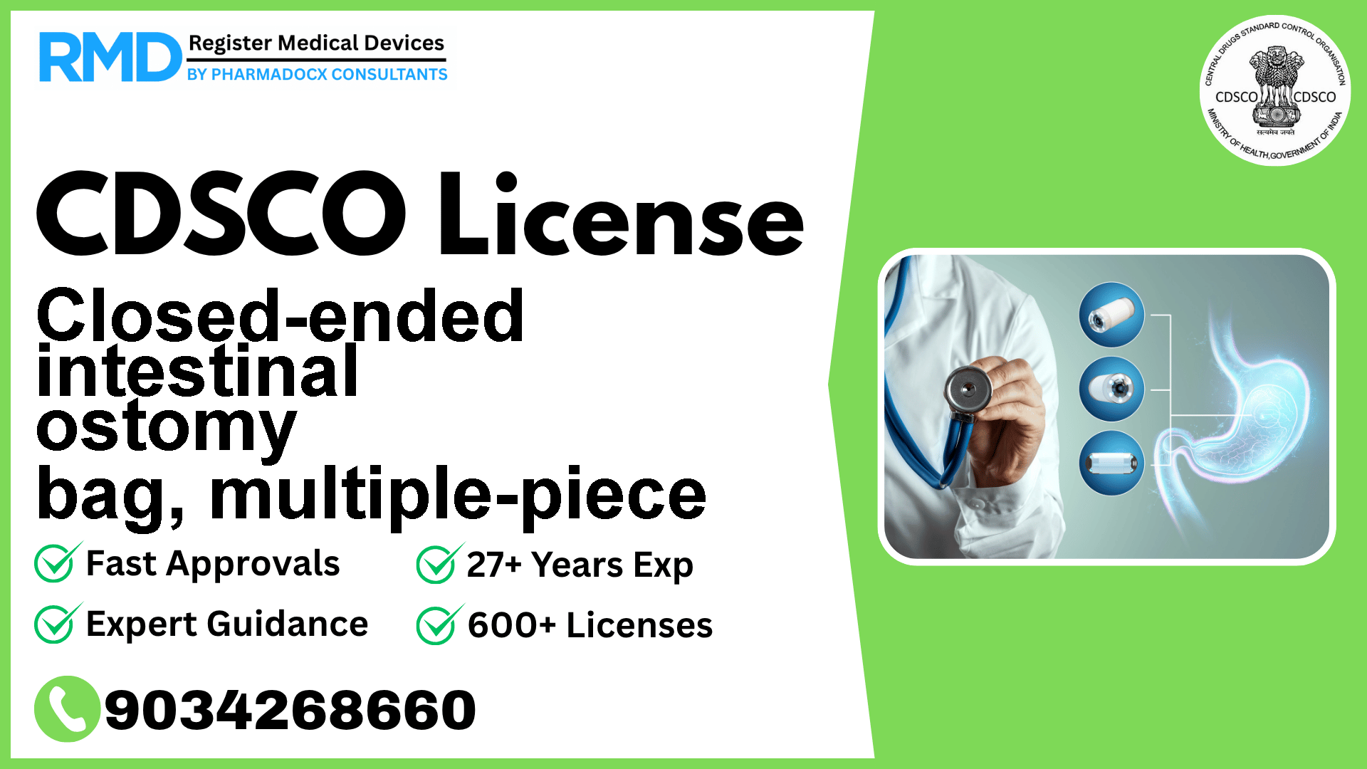 CDSCO License for Closed-ended intestinal ostomy bag, multiple-piece