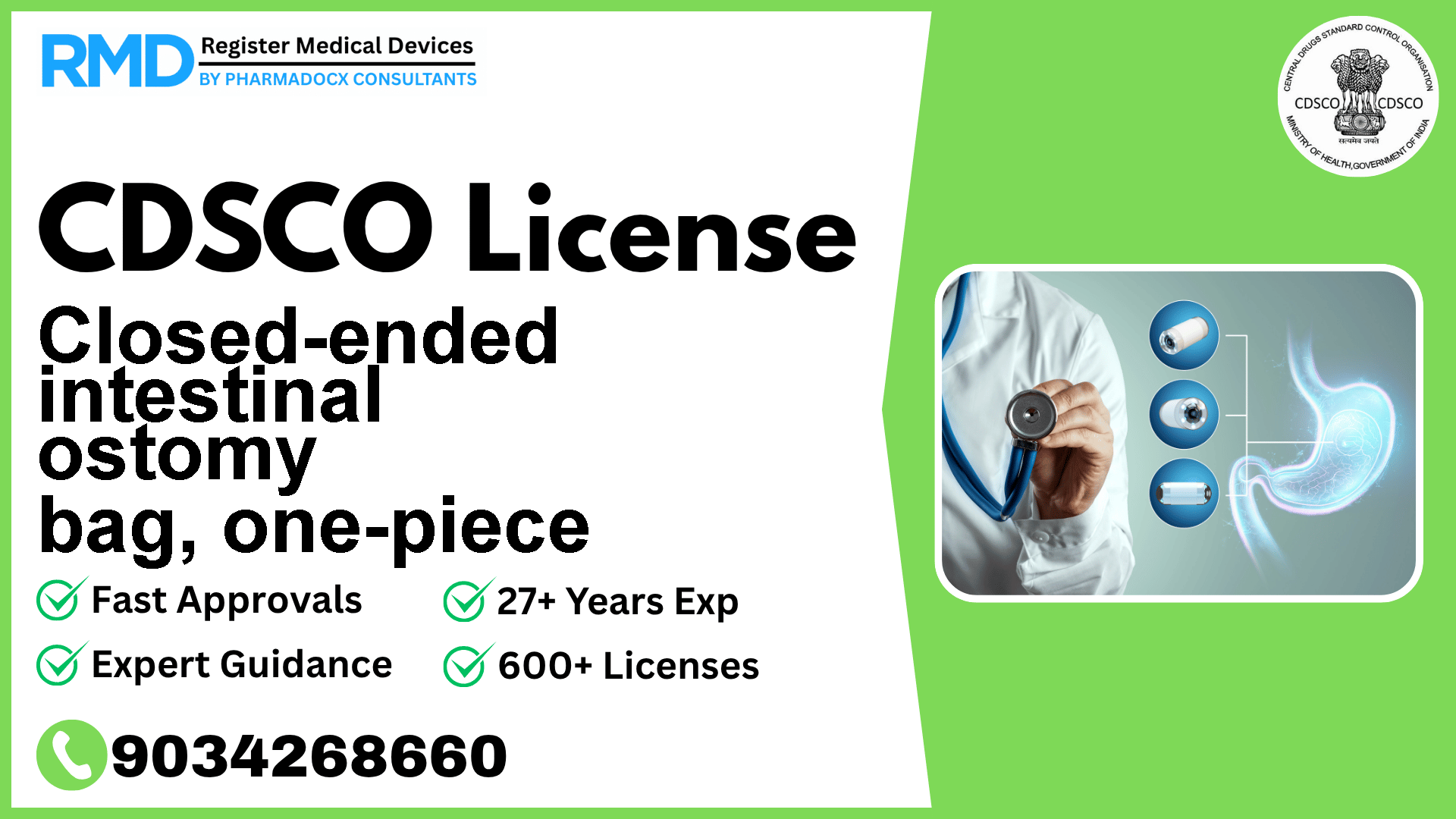 CDSCO License for Closed-ended intestinal ostomy bag, one-piece