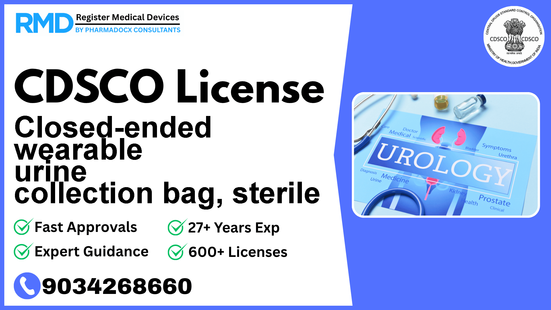CDSCO License for Closed-ended wearable urine collection bag, sterile