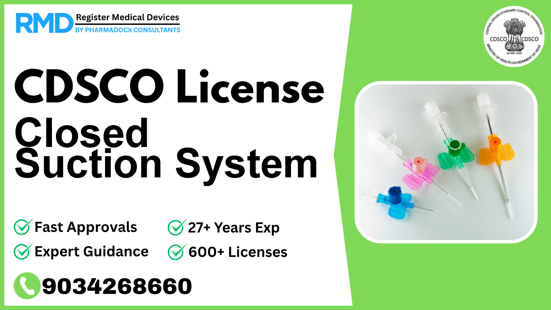 CDSCO License for Closed Suction System
