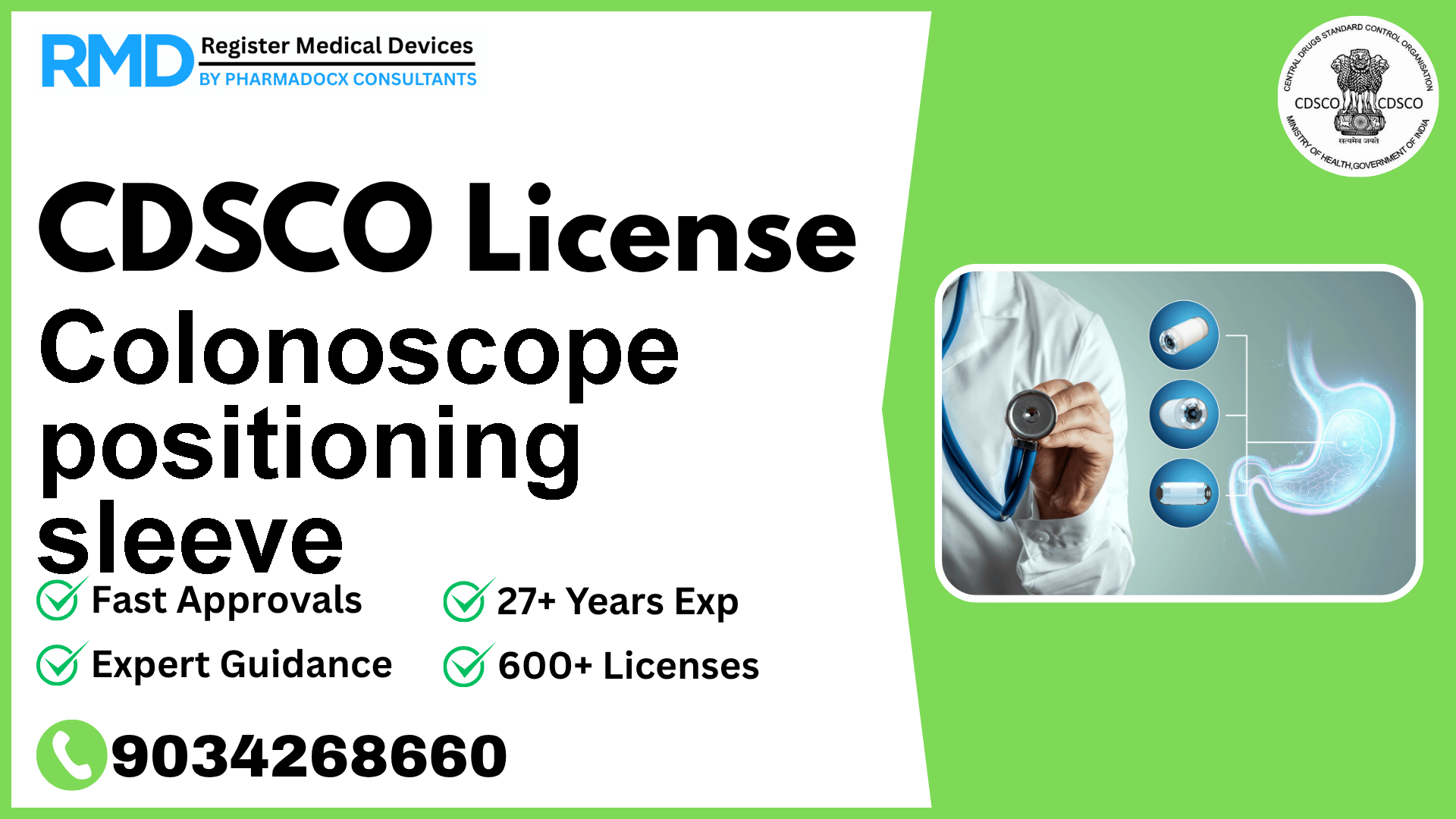 CDSCO License for Colonoscope positioning sleeve