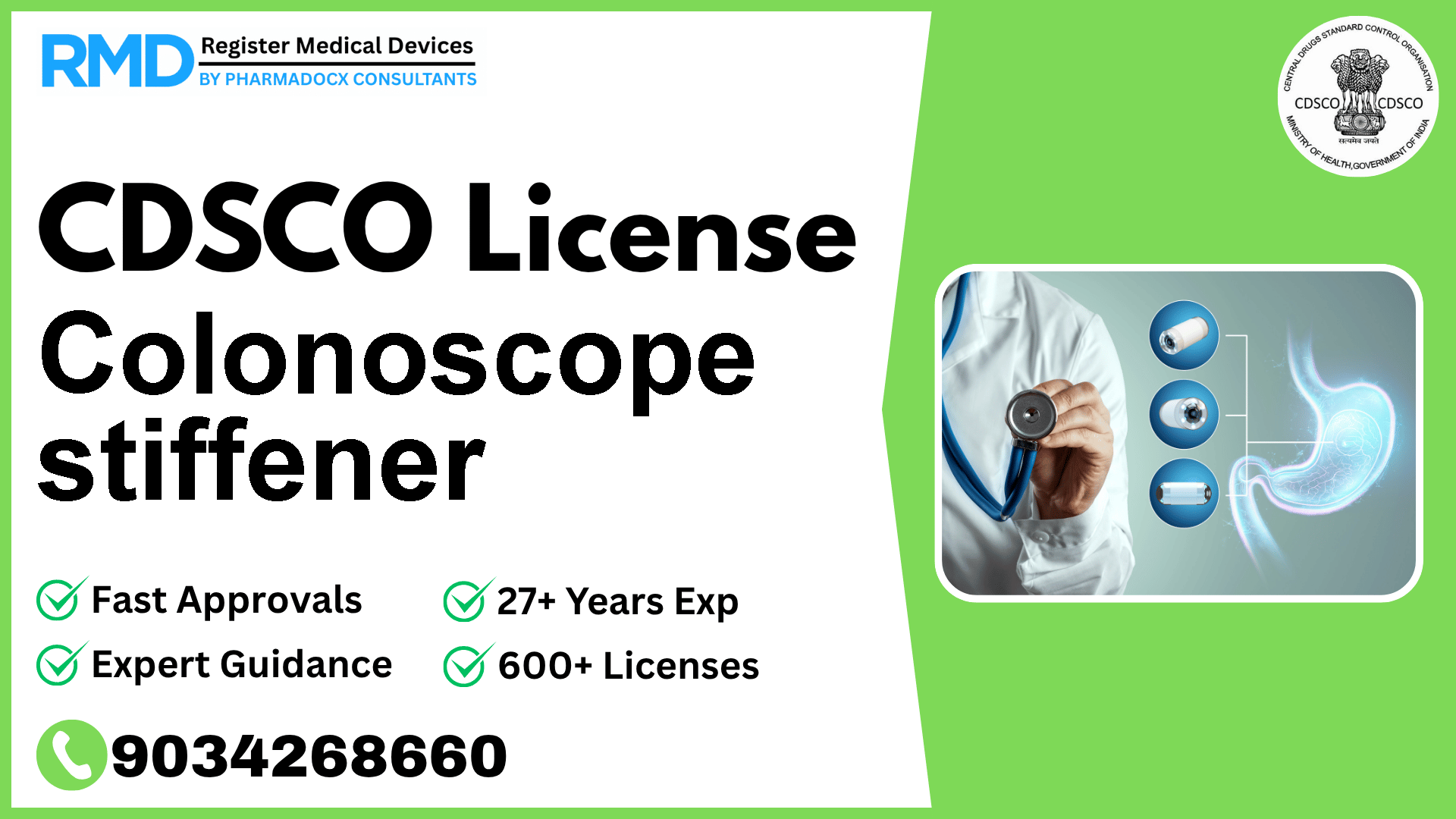 CDSCO License for Colonoscope stiffener