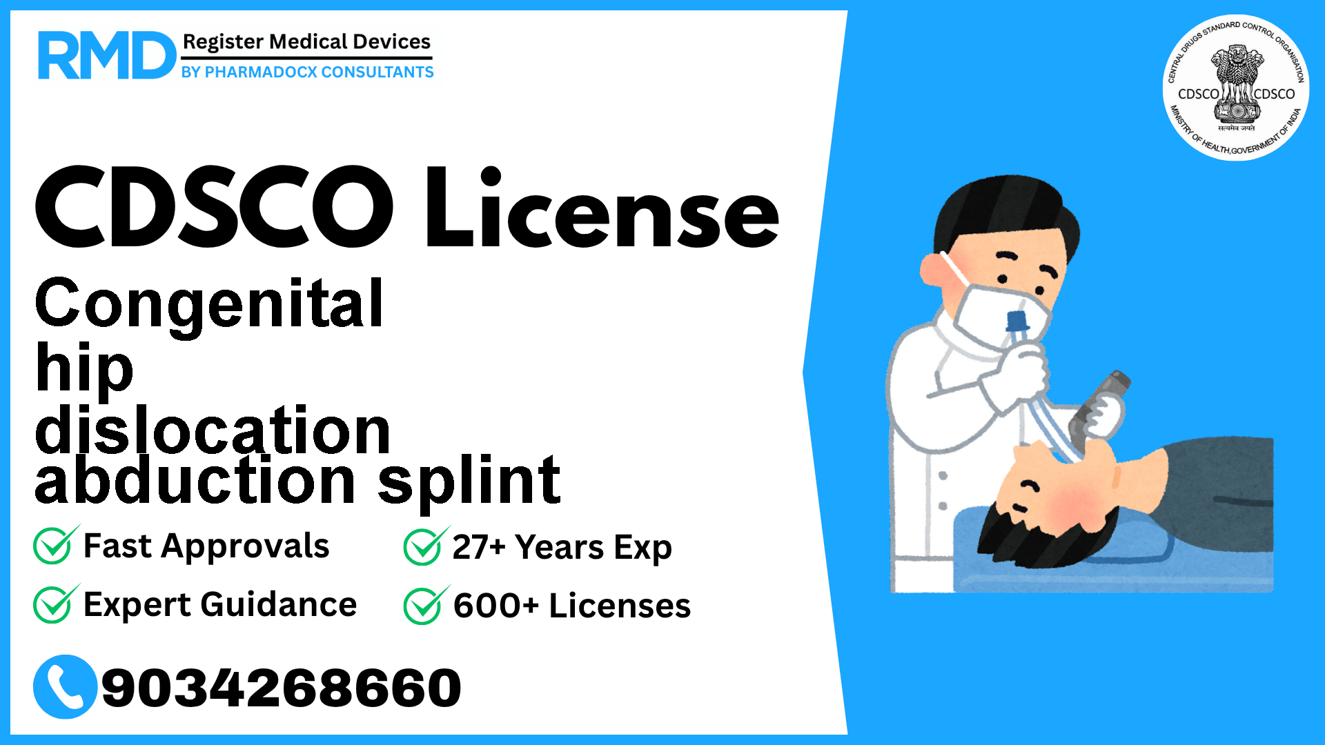 CDSCO License for Congenital hip dislocation abduction splint