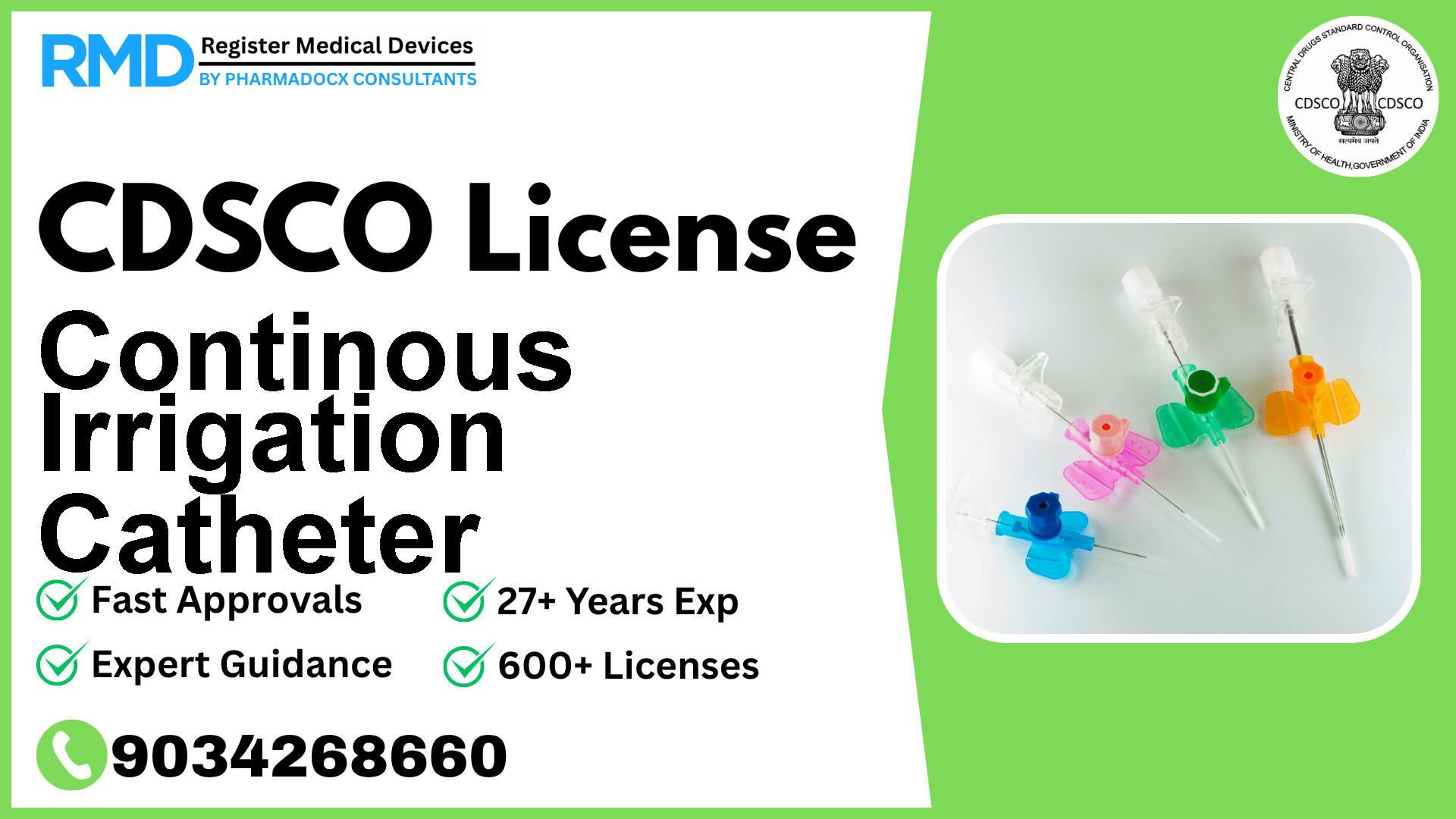 CDSCO License for Continous Irrigation Catheter