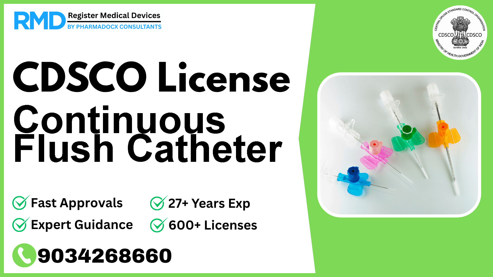 CDSCO License for Continuous Flush Catheter