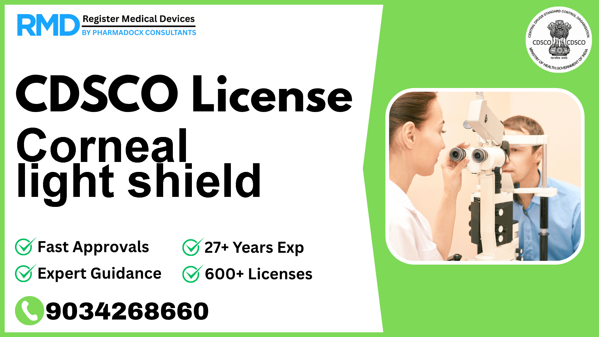 CDSCO License for Corneal light shield
