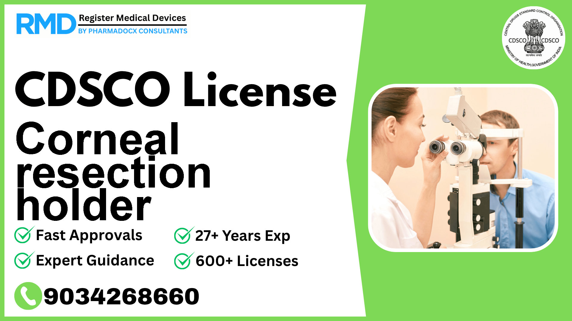 CDSCO License for Corneal resection holder