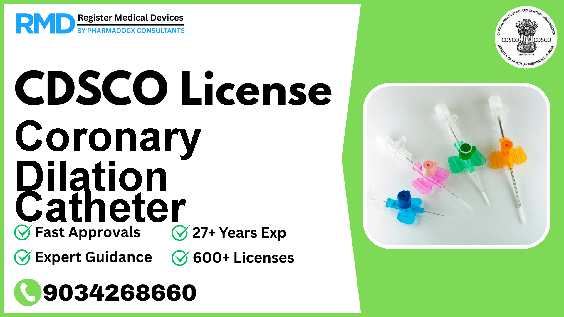 CDSCO License for Coronary Dilation Catheter