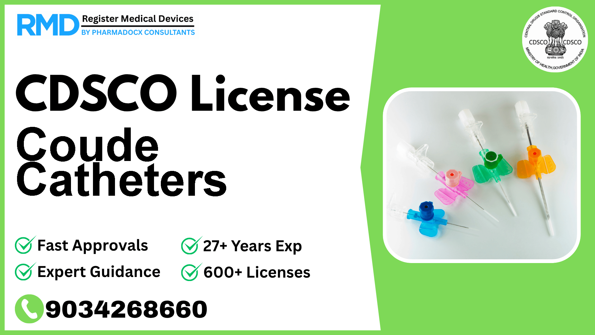 CDSCO License for Coude Catheters