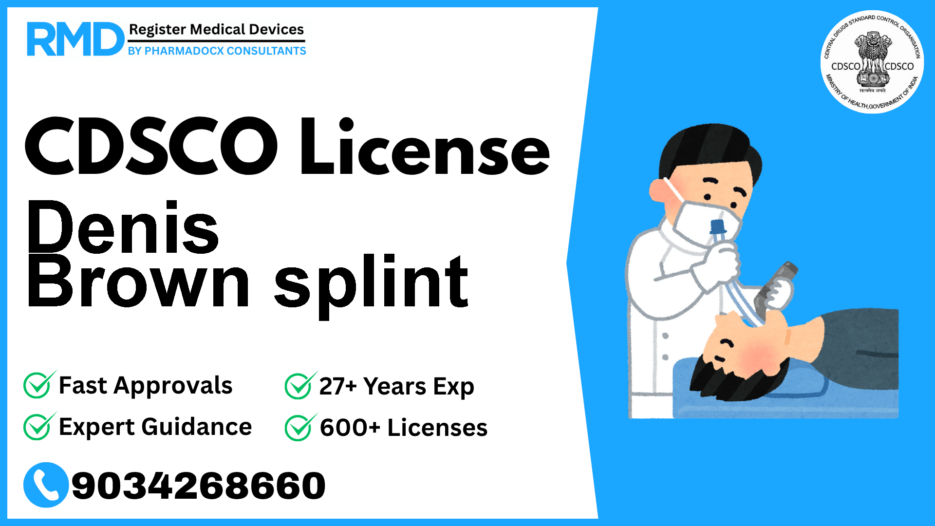 CDSCO License for Denis Brown splint