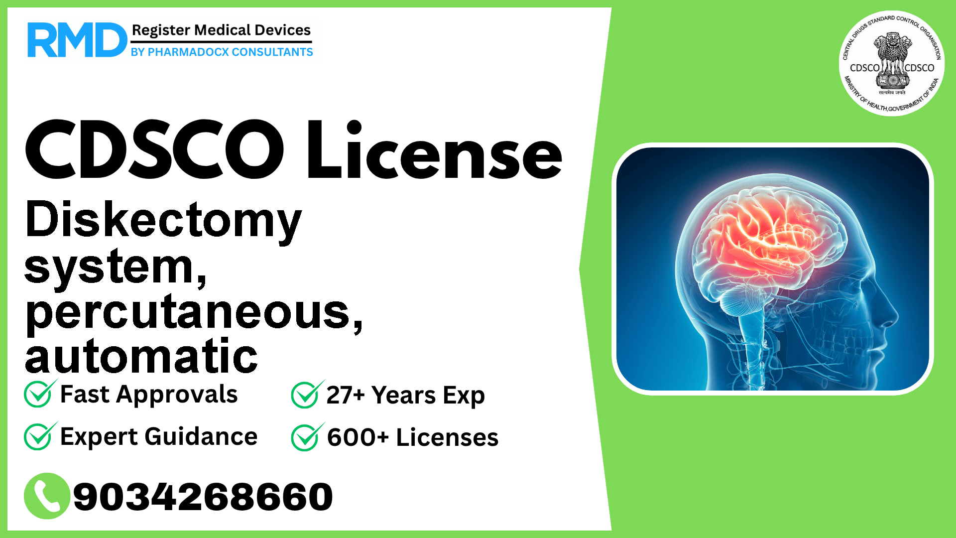 CDSCO License for Diskectomy system, percutaneous, automatic