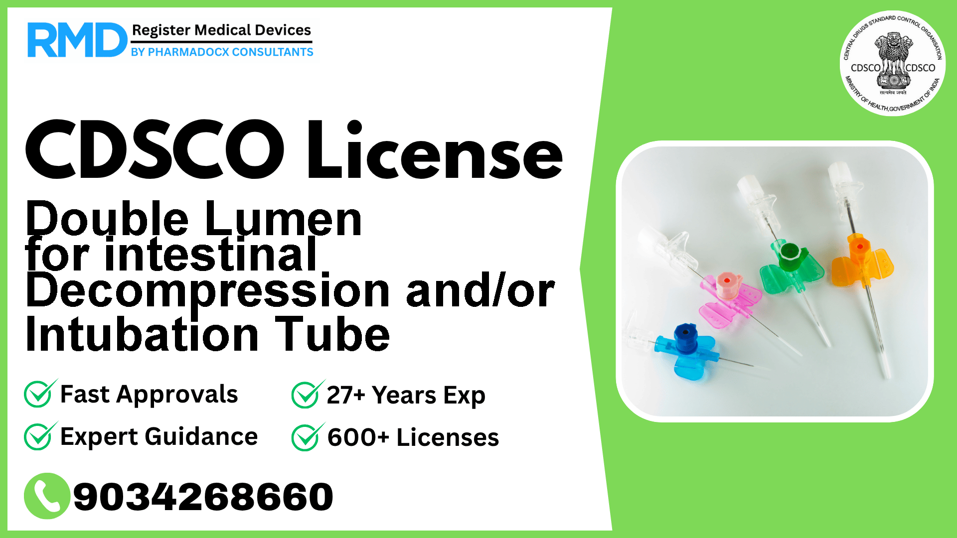 CDSCO License for Double Lumen for intestinal Decompression and/or Intubation Tube