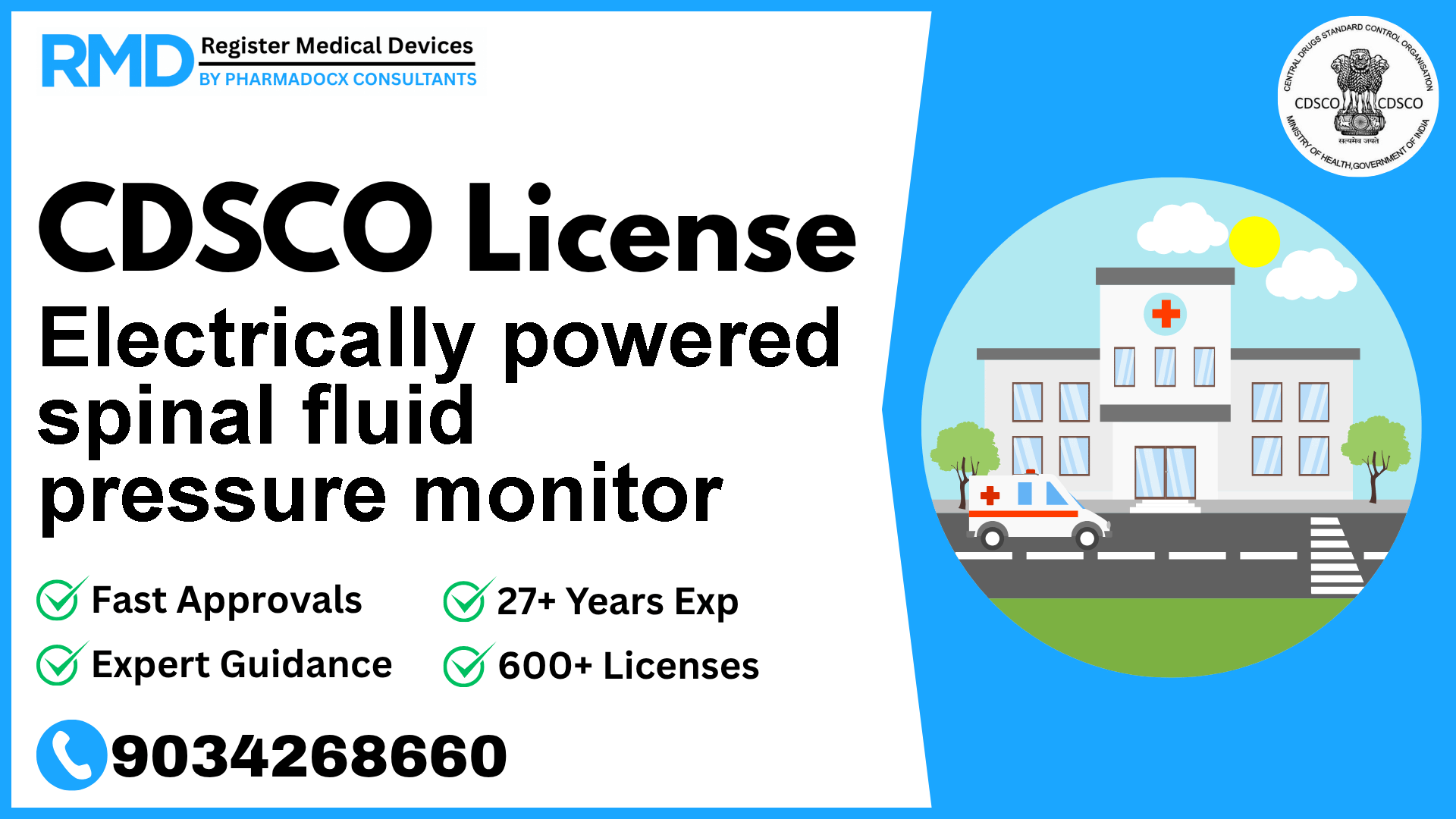 CDSCO License for Electrically powered spinal fluid pressure monitor