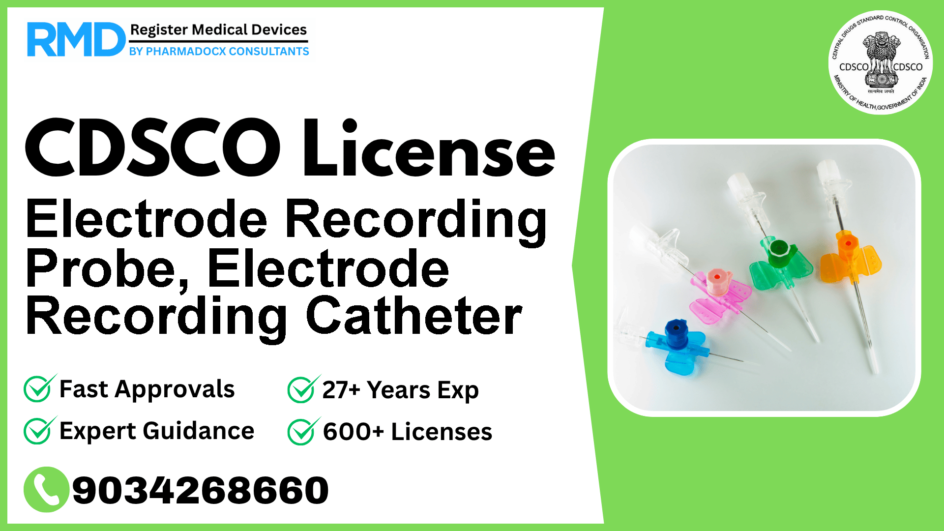 CDSCO License for Electrode Recording Probe, Electrode Recording Catheter