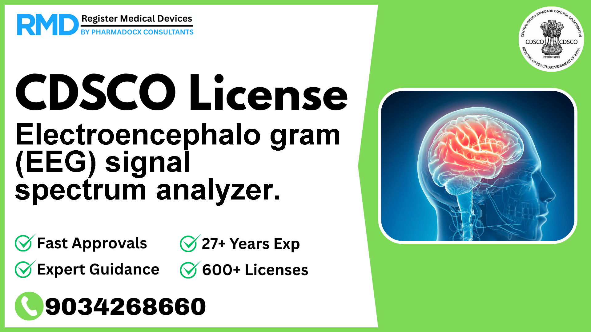 CDSCO License for Electroencephalo gram (EEG) signal spectrum analyzer.